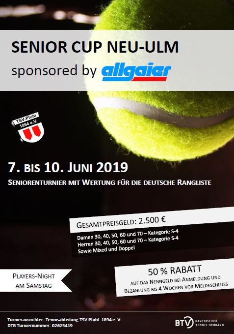 Senior Cup Neu-Ulm sponsored by allgaier vom 07. bis 10. Juni 2019